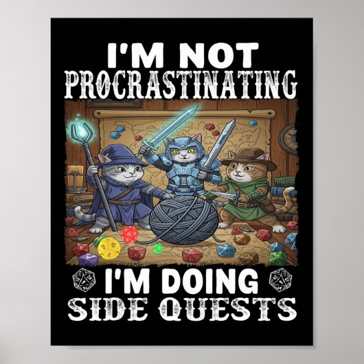 Cats I'm Not Procrastinating I'm Doing Side Quests Poster (Voorkant)