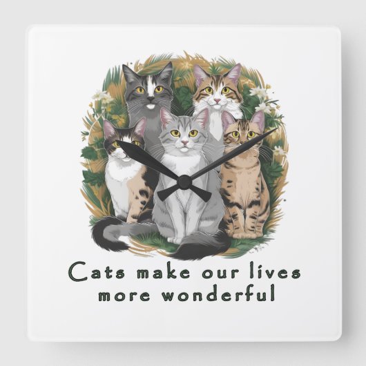 Cats Make Our Lives More Wonderful Cute Cat Lover Vierkante Klok (Voorkant)