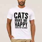 CATS MAKEN ME VERGETEN, MENSEN NIET ZO VEEL T-shir T-shirt (Voorkant)