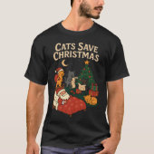 Cats Save Christmas Funny Santa Cat Holiday T-Shir T-shirt (Voorkant)