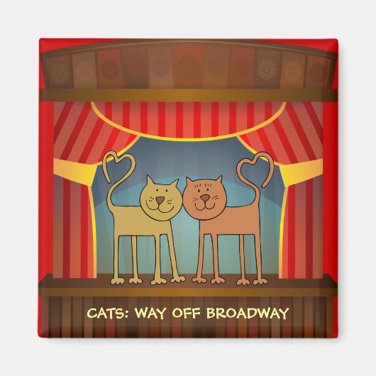 Cats: Way Off Broadway koelkastmagneet Magneet (Voorkant)
