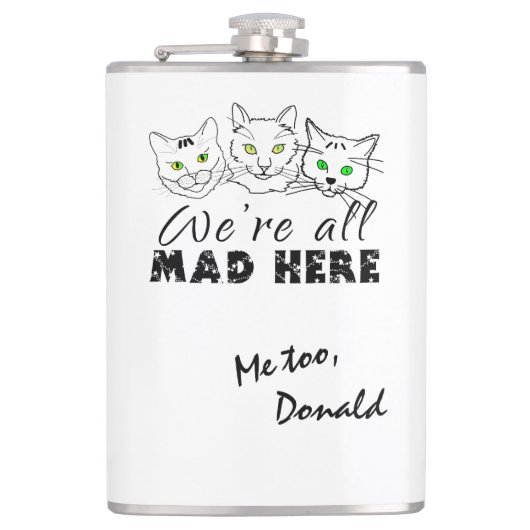 Cats - We zijn allemaal Mad Hier Heupfles (Voorkant)