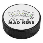 Cats - We zijn allemaal Mad Hier Hockey Puck (3/4)