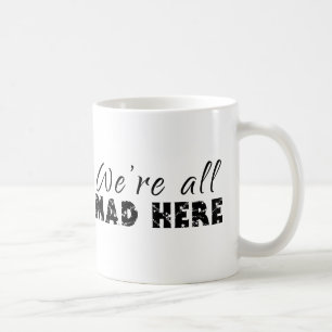 Cats - We zijn allemaal Mad Hier Koffiemok