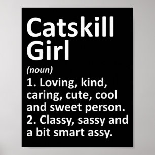Catskill Meisje Ny New York Grappige Stad Thuis Ro Poster