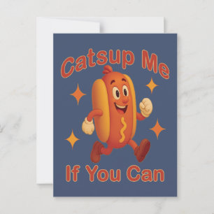 Catsup Me If You Can Funny Hot Dog beroemd gemaakt Briefkaart