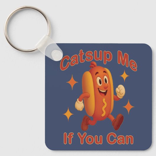 Catsup Me If You Can Funny Hot Dog beroemd gemaakt Sleutelhanger (Voorkant)