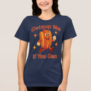 Catsup Me If You Can Funny Hot Dog beroemd gemaakt Tri-Blend Shirt