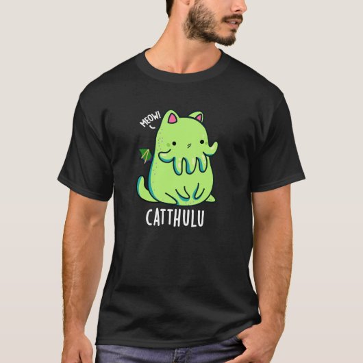 Catthulu Funny Cthulhu Cat Pun Dark BG T-shirt (Voorkant)