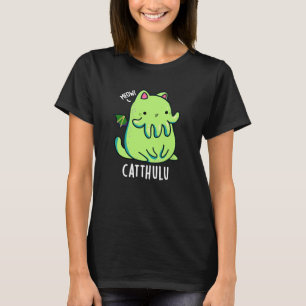 Catthulu Grappige Cthulhu Kat Puns Donker BG T-shirt