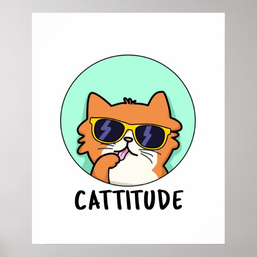Cattitude Funny Cat Pun Poster (Voorkant)