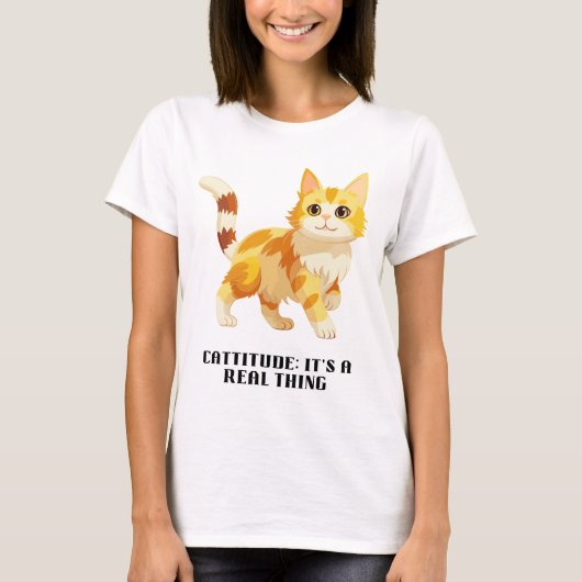 Cattitude: Het is een echt iets T-shirt (Voorkant)