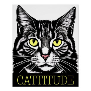 Cattitude Perfect Poster