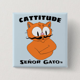"CATTITUDE" Señor Gato cartoon snorhaar kat Vierkante Button 5,1 Cm