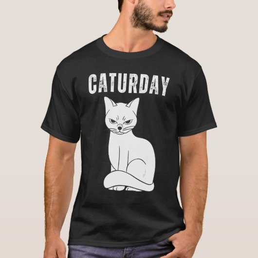 Caturday Joke Hilarious Gezegde Quote Cat T-shirt (Voorkant)