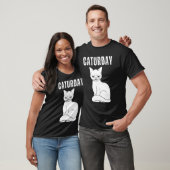 Caturday Joke Hilarious Gezegde Quote Cat T-shirt (Unisex)