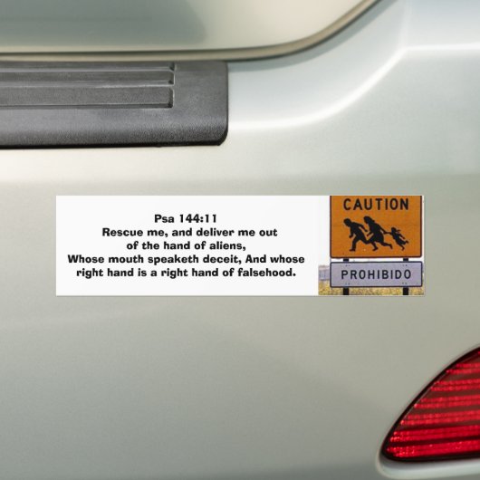 caught_migrants_ban ido, Psa 144:11 Redding ... Bumpersticker (Op auto)