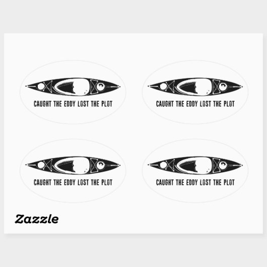 Caught The Eddy Lost The Plot Kayak Ovale Sticker (Vel)