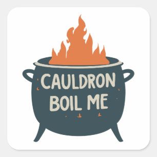 Cauldron Boil Me: een grillig avontuur in magie Vierkante Sticker