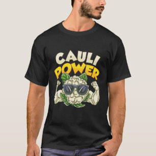 Cauli Power Vegan Bodybuilding Diet Vegetarian Cau T-shirt