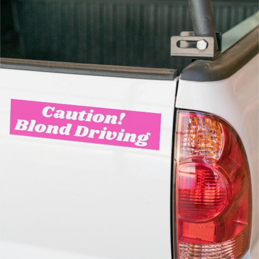 CAUTION Blond Driving Bumpersticker (Op Truck)