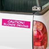 CAUTION Blonde Driving Bumpersticker (Op Truck)