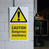 Caution Dangerous Machinery Sign Poster