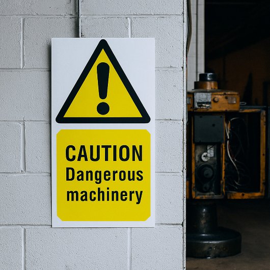 Caution Dangerous Machinery Sign Poster
