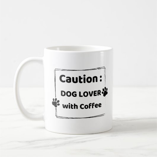 Caution : Dog Lover With Coffee Mug Koffiemok (Links)