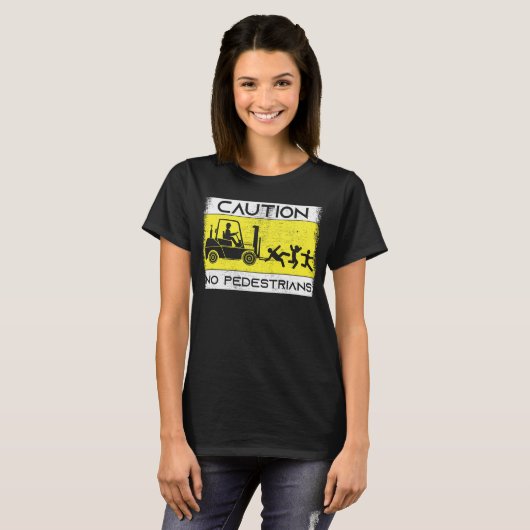Caution Forklift Driver Truck Operator Forklift T-shirt (Voorkant volledig)