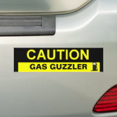 CAUTION GAS GUZZLER BUMPERSTICKER (Op auto)