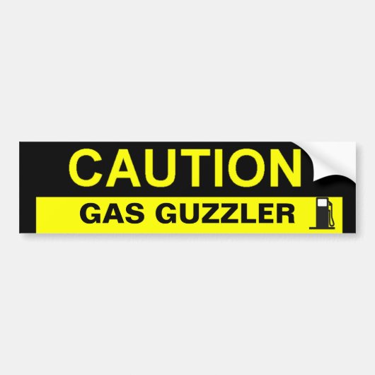 CAUTION GAS GUZZLER BUMPERSTICKER (Voorkant)