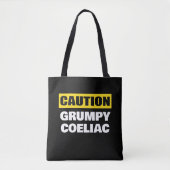 Caution Grumpy Coeliac Celiac Tote Bag (Voorkant)