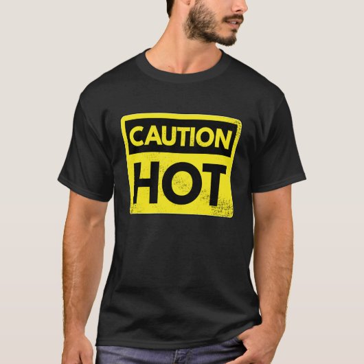 Caution hot t-shirt (Voorkant)
