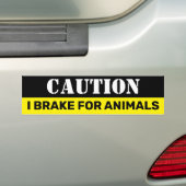 Caution I brake for animals Vegan Bumpersticker (Op auto)