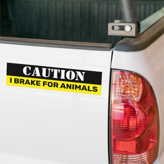 Caution I brake for animals Vegan Bumpersticker (Op Truck)
