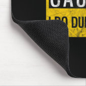 Caution I Do Dumb Things Funny Gag Warning Sign Gi Muismat (Hoek)