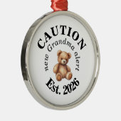 CAUTION new Grandma alert- Teddy Bear Announcement Metalen Ornament (Rechts)