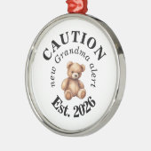 CAUTION new Grandma alert- Teddy Bear Announcement Metalen Ornament (Links)