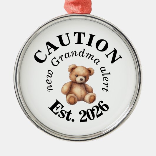CAUTION new Grandma alert- Teddy Bear Announcement Metalen Ornament (Voorkant)