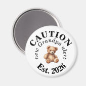 CAUTION new Grandpa alert- Teddy Baby Announcement Magneet (Voorkant / Achterkant)