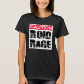 Caution Roid Rage T-shirt (Voorkant)