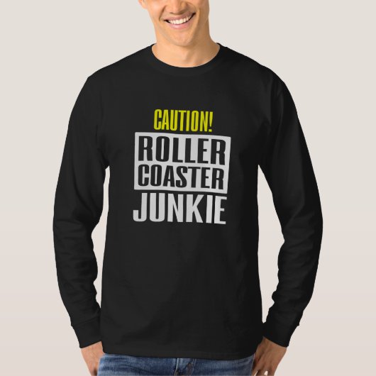 Caution Rollerkuster Junkie T-shirt (Voorkant)