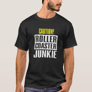 Caution Rollerkuster Junkie T-shirt