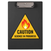 Caution Science in Progress Klembord (Voorkant)