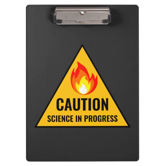 Caution Science in Progress Klembord (Voorkant)