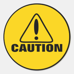 Caution Sign Ronde Sticker