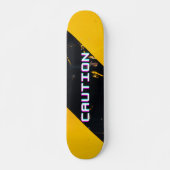 Caution Skateboard (Voorkant)