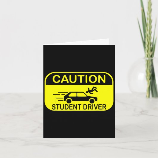 Caution Student Driver Funny  Kaart (Voorkant)