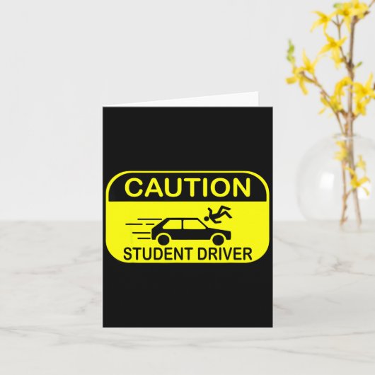 Caution Student Driver Funny  Kaart (Gele Bloem)